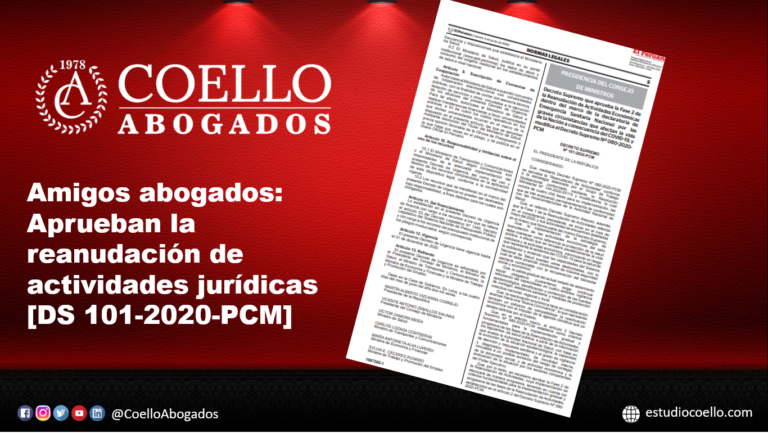 Amigos abogados: Aprueban la reanudación de actividades jurídicas [DS 101-2020-PCM]